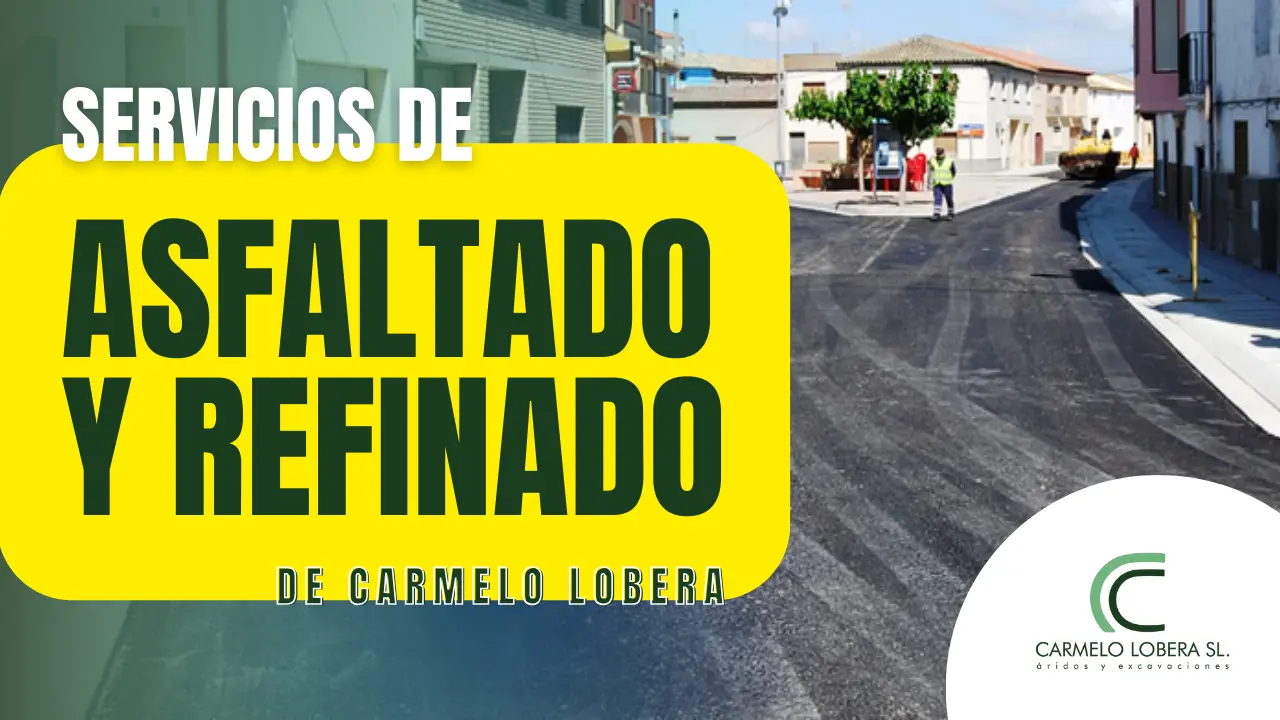 Servicios de asfaltado y refinado de Carmelo Lobera en Zaragoza.